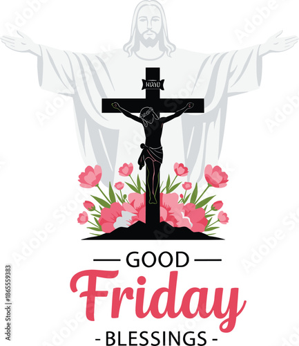 Good Friday vector illustration featuring silhouettes of Jesus Christ the crucifix vibrant pink floral accents and religious blessings.