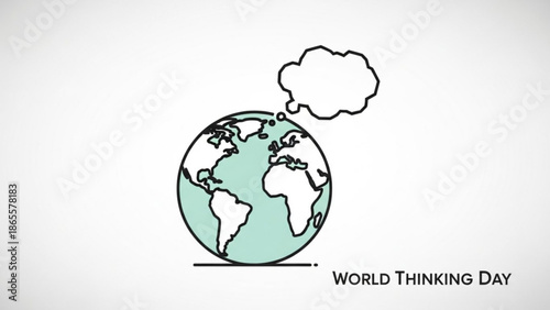 Earth Globe with Thought Bubble on World Thinking Day, Isolated on White Background