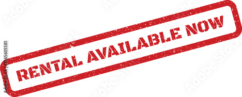 A textured red ink stamp prominently features the urgent message RENTAL AVAILABLE NOW for immediate property notices