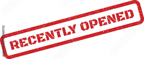 A textured red rectangular stamp displaying the important message RECENTLY OPENED for new accounts or package deliveries