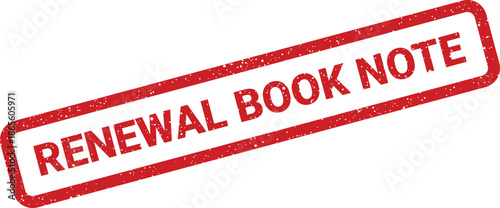 A vibrant red grunge rubber stamp icon displays a clear Renewal Book Note message