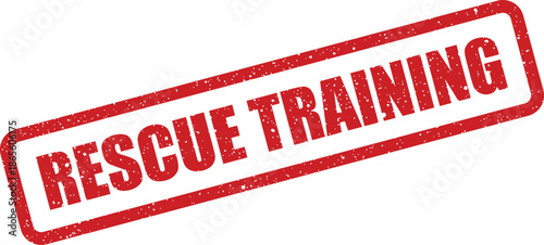 An authentic red grunge style rubber stamp featuring the phrase RESCUE TRAINING for emergency preparation