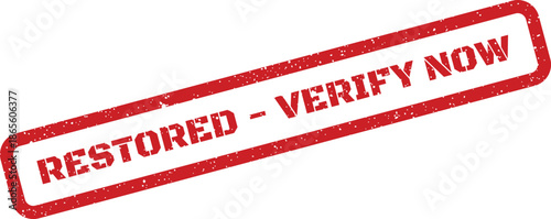 Authentic grunge stamp impression urging immediate verification of a restored system or important operational status