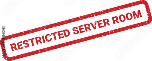 Distressed red rubber stamp displays RESTRICTED SERVER ROOM diagonally for controlled access areas