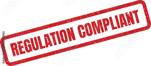 Distressed red rubber stamp featuring bold Regulation Compliant text for official approval documentation