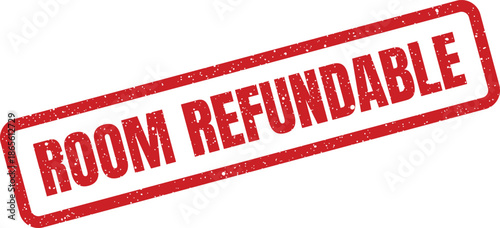 Distressed textured rubber stamp with text ROOM REFUNDABLE, indicating a flexible booking status option