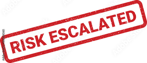Grunge textured rubber stamp effect displaying the phrase RISK ESCALATED for critical situation warnings