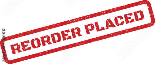 Grungy rectangular stamp icon with REORDER PLACED text for inventory management and supply chain operations