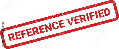 Grungy red rectangular rubber stamp displaying the important REFERENCE VERIFIED message for official documents