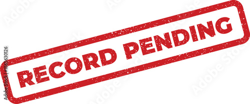 Grungy red rectangular stamp displaying the temporary status message Record Pending for an awaiting action or review
