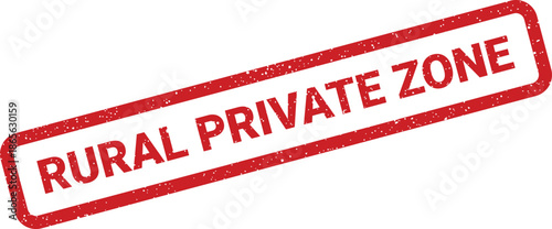 Grungy red rectangular stamp impression displaying the text RURAL PRIVATE ZONE in bold uppercase lettering with a distressed texture