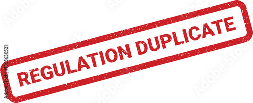Grungy red rubber stamp featuring Regulation Duplicate text for marking a copy or replicated document