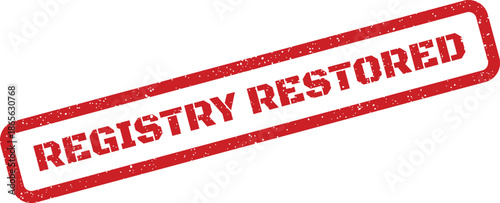 Grungy red rubber stamp showing REGISTRY RESTORED text indicating data recovery or system reset
