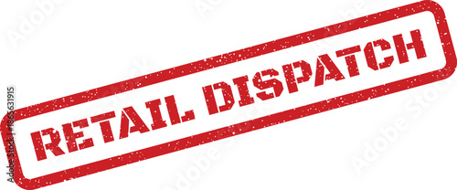 Official grunge rubber stamp mark with bold text indicating a retail dispatch status on documents