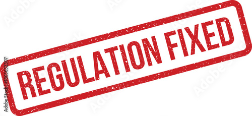 Official red grunge rubber stamp illustration displaying Regulation Fixed text, representing a resolved or corrected rule