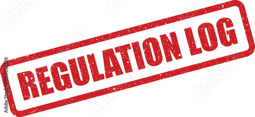 Official red grunge rubber stamp illustration displaying Regulation Log text, indicating a record of rules or actions