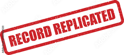 Official red rubber stamp with distressed texture showing RECORD REPLICATED text for document integrity marking