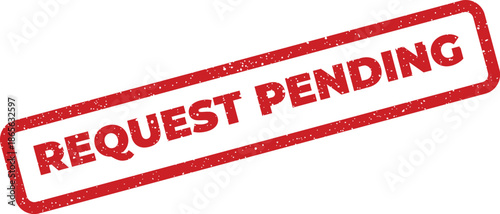 Official red textured mark indicating a request awaiting approval or further action