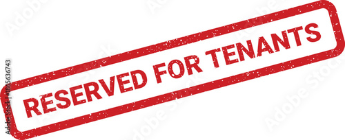 Red distressed rubber stamp effect displaying text for tenants on official documents and property signs