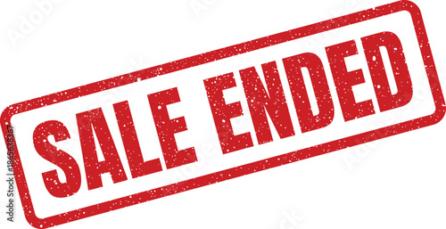 Red grungy rubber stamp effect showing sale ended message for expired promotions and marketing announcements