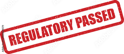 Regulatory passed text inside a grunge rubber stamp outline for business compliance documents