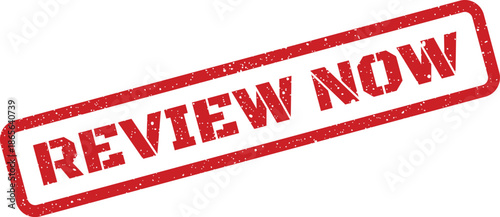 Textured rectangular stamp vector illustration presenting REVIEW NOW indicating an immediate action required for evaluation