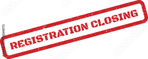 Textured rectangular stamp vector with REGISTRATION CLOSING message, serving as a timely reminder for impending deadlines