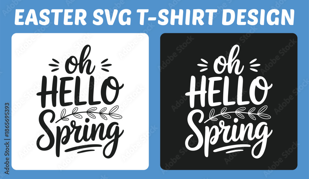 Fototapeta premium Oh Hello Spring Easter Typography T-Shirt Design Vector Illustration