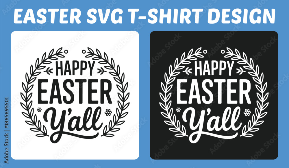 Fototapeta premium Happy Easter Y’all Typography T-Shirt Design with Laurel Wreath Vector