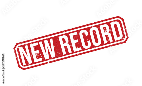 Significant new record achievement marked by a red grunge textured rectangular rubber stamp on white
