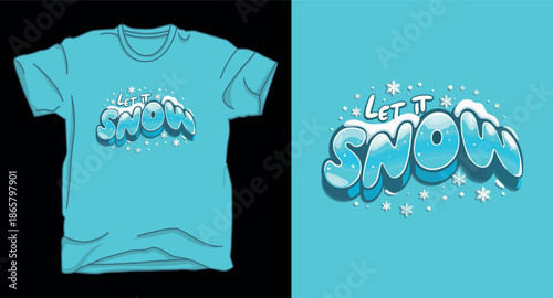 Let it snow winter graphic vector art t-shirt design print template