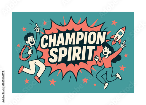 Champion Spirit Banner. Champion spirit banner, flat vector illustration, bold oversized text inside splash explosion banner, cartoon characters jumping and
