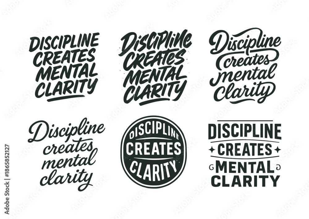 Fototapeta premium Harmonious Lettering Styles. Discipline creates mental clarity. Set lettering. harmonious lettering variations of the same emblematic concept (Chalkboard