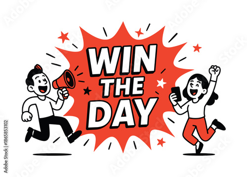 Win the Day. Win the Day banner, flat vector illustration, bold oversized text inside splash explosion shape, cartoon characters jumping and shouting near