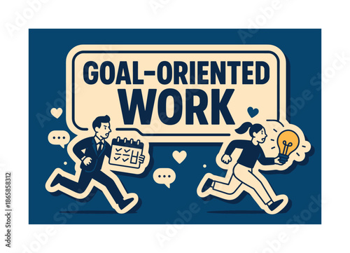 Urgent Goal Pursuit. Goal-Oriented Work banner, flat vector illustration, bold oversized text inside sticker outline banner, cartoon characters running with