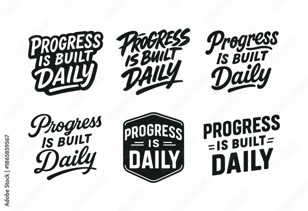 Obraz premium Daily Progress Lettering. Progress is built daily. Set lettering. harmonious lettering variations of the same emblematic concept (Chalkboard textured style,