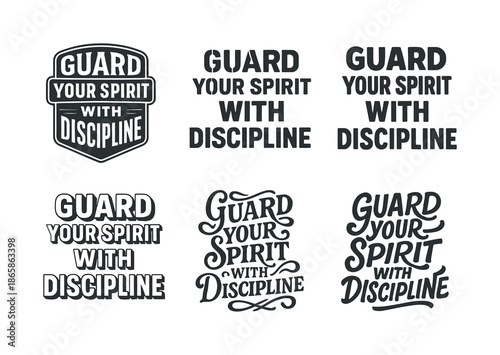 Harmonious Lettering Grid. Guard your spirit with discipline. Set lettering. harmonious lettering variations of the same emblematic concept, each