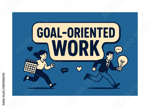 Urgent Goal Pursuit. Goal-Oriented Work banner, flat vector illustration, bold oversized text inside sticker outline banner, cartoon characters running with