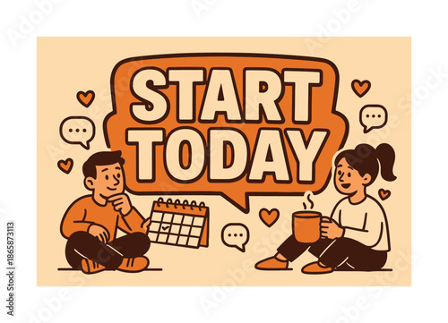 Start Today Banner. Start Today banner, flat vector illustration, bold oversized text inside sticker outline banner, cartoon characters sitting and making