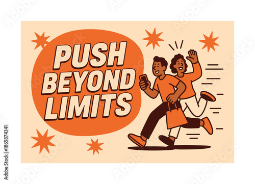 Energetic Shopping Scene. Push Beyond Limits banner, flat vector illustration, bold oversized text inside rounded blob banner, cartoon characters running and