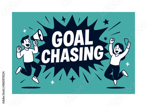 Energetic Goal Chasing. Goal Chasing banner, flat vector illustration, bold oversized text inside splash explosion banner, cartoon characters jumping and
