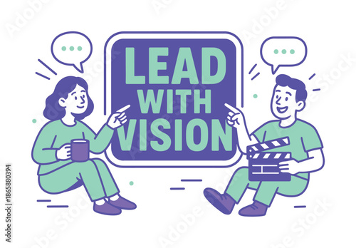 Visionary Leadership Banner. Lead with vision banner, flat vector illustration, bold oversized text inside sticker outline banner, cartoon characters sitting