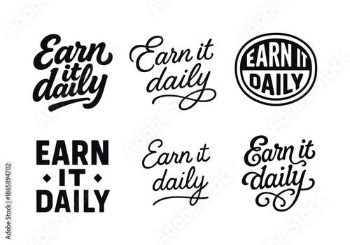 Lettering Art Grid. Earn it daily. Set lettering. harmonious lettering variations of the same emblematic concept, each with different artistic interpretation