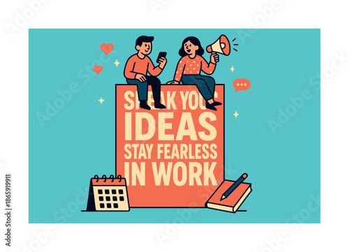 Fearless Work Banner. Speak your ideas stay fearless in work banner, flat vector illustration in SORA style, bold oversized text inside tall rectangular frame,
