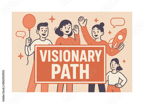 Visionary Celebration Banner. Visionary Path banner, flat vector illustration, bold oversized text inside rectangular frame banner, cartoon characters waving
