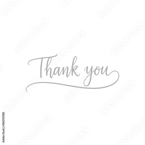 Elegant cursive thank you message written in light gray ink
