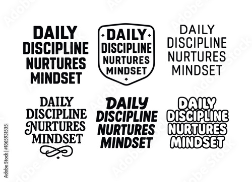 Harmonious Lettering Grid. Daily discipline nurtures mindset. Set lettering. harmonious lettering variations of the same emblematic concept (Retro vintage