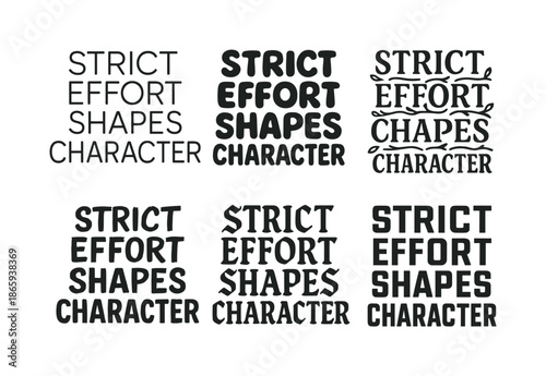 Creative Lettering Grid. Strict effort shapes character. Set lettering. harmonious lettering variations of the same emblematic concept, each with different
