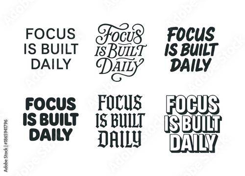 Harmonious Lettering Grid. Focus is built daily. Set lettering. harmonious lettering variations of the same emblematic concept (Modern minimal monoline