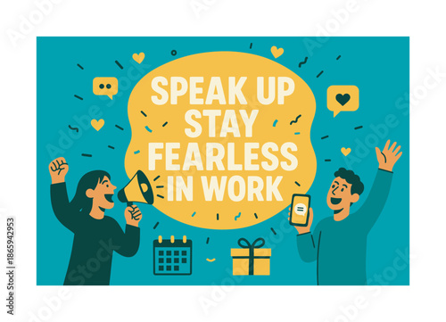 Fearless Work Environment Banner. Speak up stay fearless in work banner, flat vector illustration in SORA style, bold oversized text inside rounded blob shape,